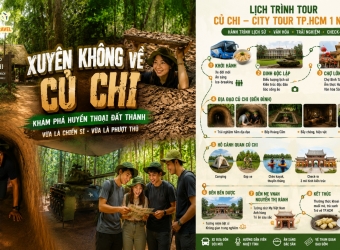 TOUR ĐỊA ĐẠO CỦ CHI [1 NGÀY XUYÊN KHÔNG]
