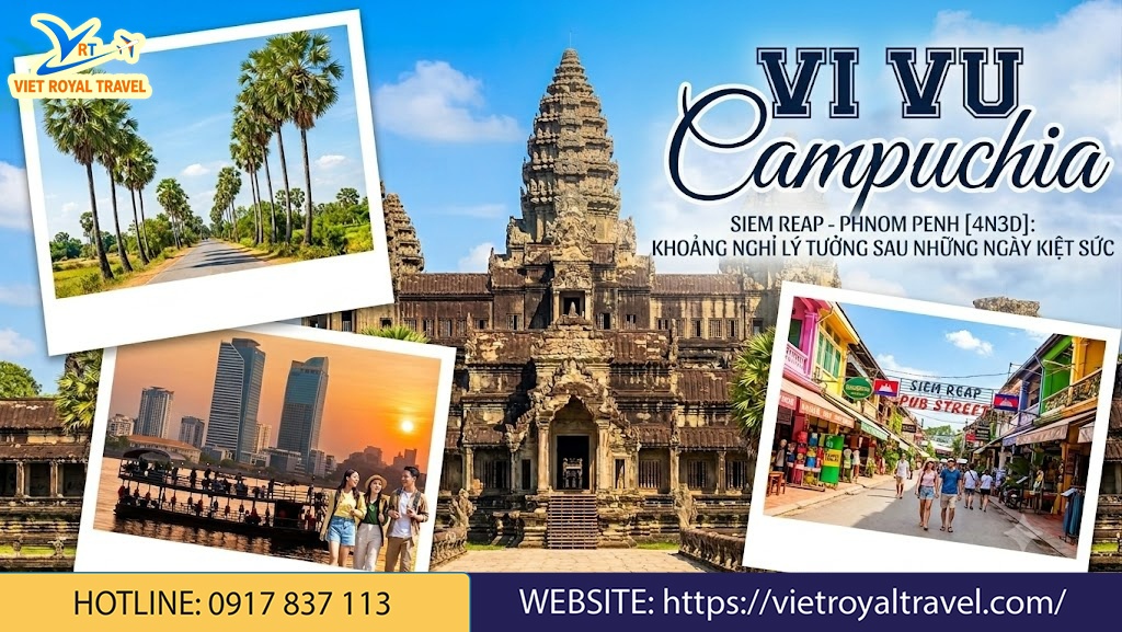 Vi vu SIEM REAP - PHNOM PENH [4N3D] để xả stress thôi!