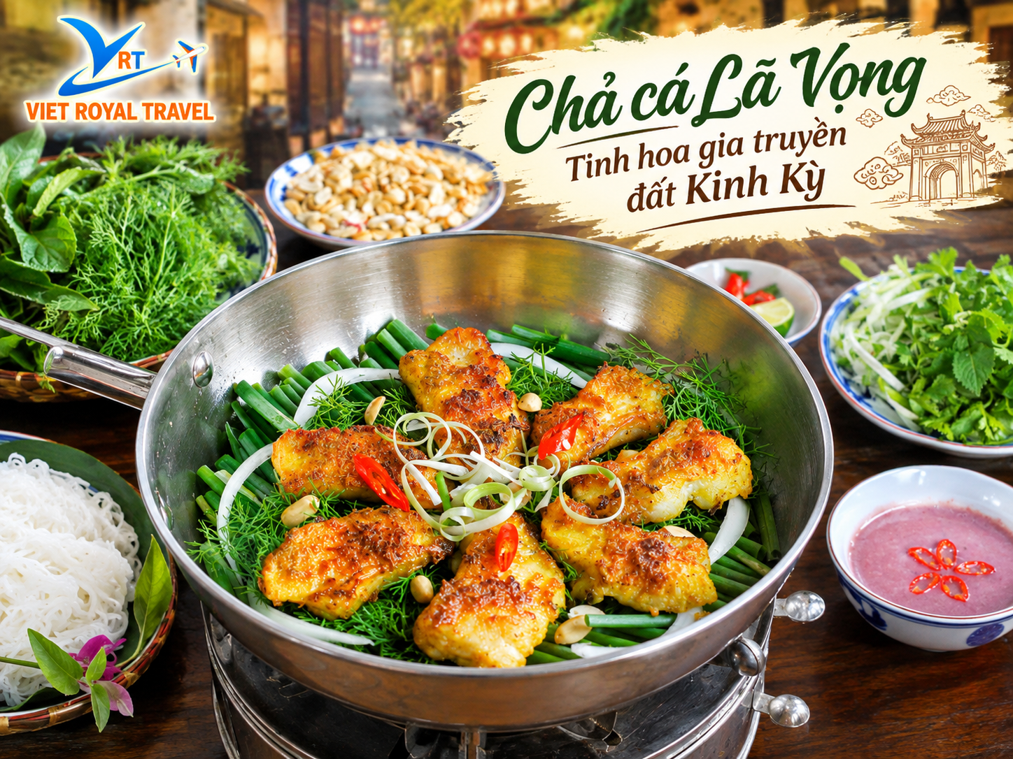 Chả Cá Lã Vọng – Tinh Hoa Kinh Kỳ