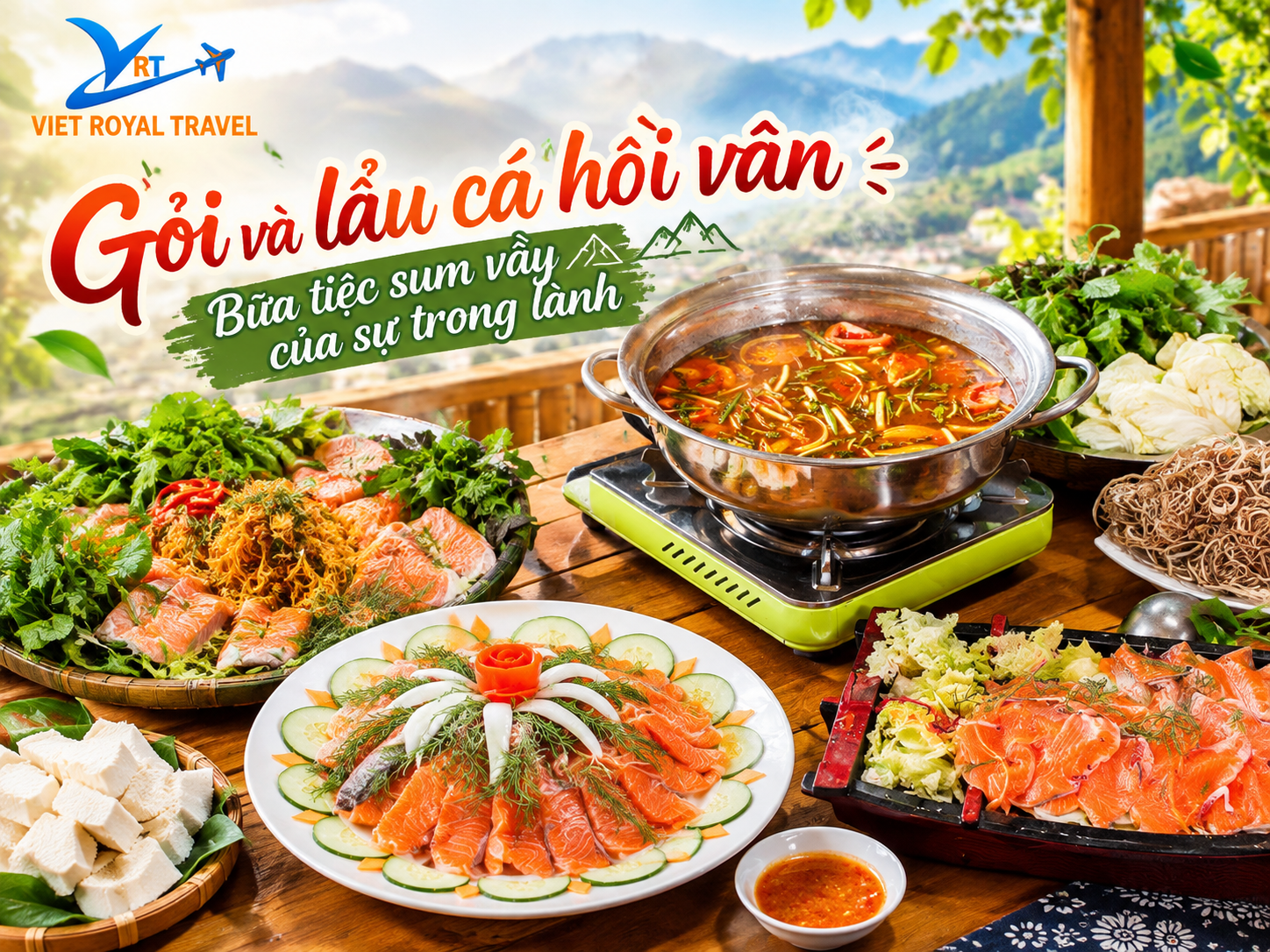 Gỏi và lẩu cá hồi giữa núi rừng