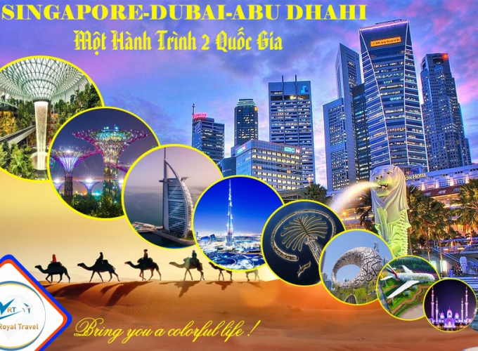 HÀNH TRÌNH KHÁM PHÁ  SINGAPORE-DUBAI